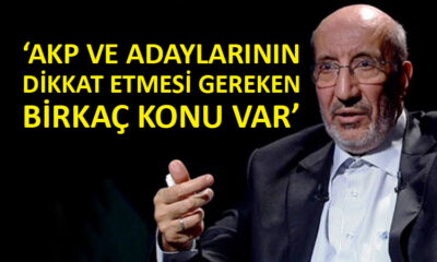 Yeni Akit’in köşe yazarı Abdurrahman Dilipak, AK Parti’yi uyardı!