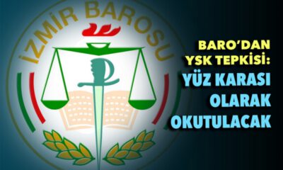 İzmir Barosu, YSK’nın gerekçeli kararına sert tepki gösterdi