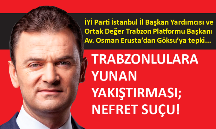 Av. Osman Erusta: Trabzon’un STK’ları, AK parti’den korktuğu için mi sessiz?
