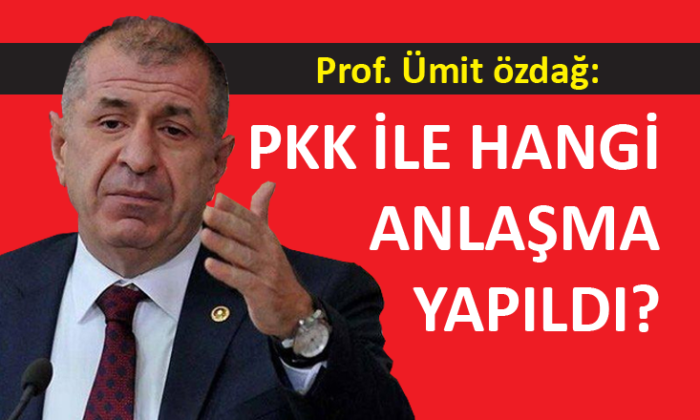 İYİ Partili Milletvekili Prof. Özdağ’dan iktidara Öcalan tepkisi