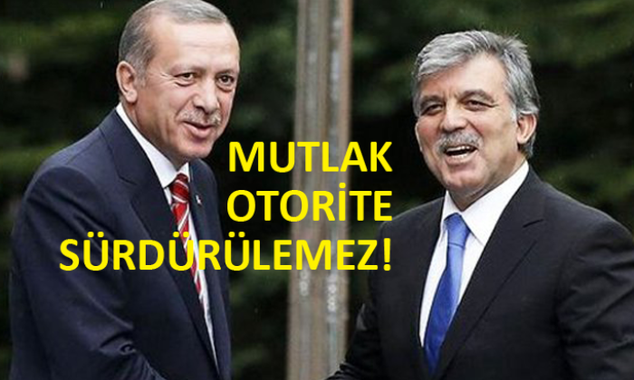 Abdullah Gül’den tek adam eleştirisi…