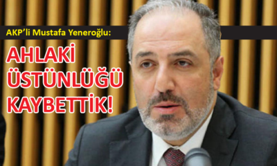 AKP’li Mustafa Yeneroğlu özeleştiri yaptı