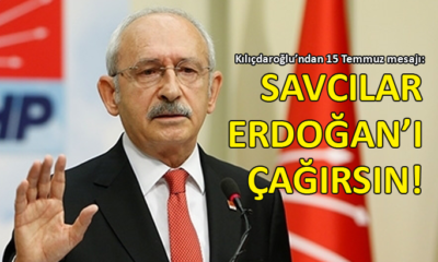 CHP lideri Kılıçdaroğlu: Yürekli bir savcı arıyorum!