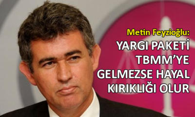Türkiye Barolar Birliği Başkanı Metin Feyzioğlu’ndan TBMM’ye çağrı