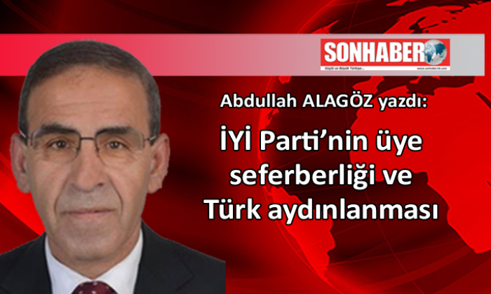 İYİ Parti’nin üye seferberliği ve Türk aydınlanması