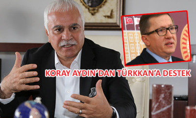 Koray Aydın: Lütfü Türkkan’a operasyon çekiliyor