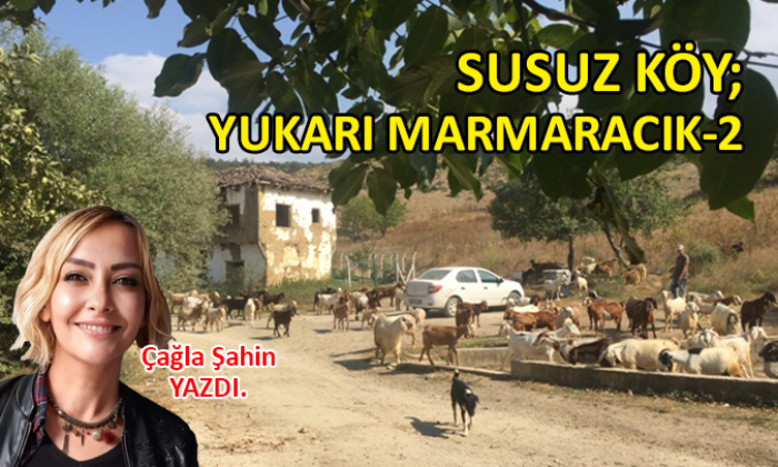 Susuz Köy; Yukarı Marmaracık-2