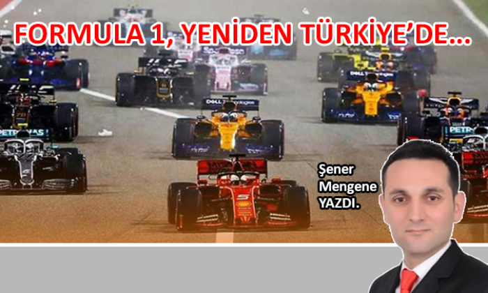 Formula 1, yeniden Türkiye’de…