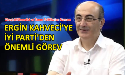 Ergin Kahveci’ye Tarım ve Kırsal Kalkınmadan Sorumlu Başkan Yardımcılığı görevi…