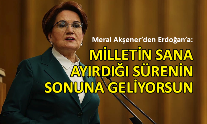 İYİ Parti lideri Akşener, grup toplantısında konuştu