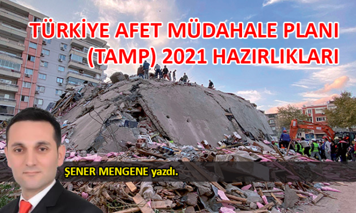 Türkiye Afet Müdahale Planı – TAMP 2021 Hazırlıkları