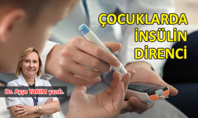 Çocuklarda insülin direnci