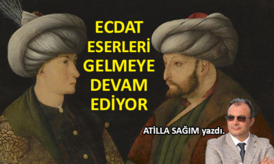 Ecdat eserleri gelmeye devam ediyor