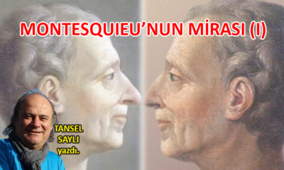 MONTESQUIEU’nun Mirası (I)