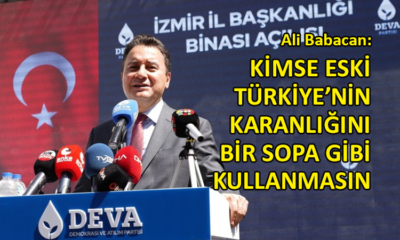 Ali Babacan, İzmir’den Yassıada mesajı verdi