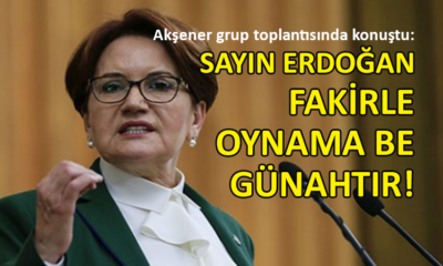 Meral Akşener, Erdoğan’a sert çıktı