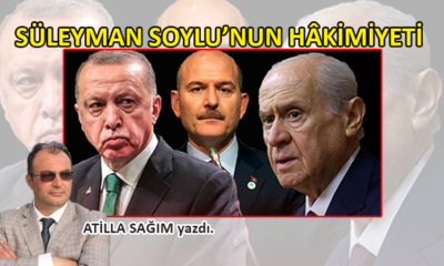 Süleyman Soylu’nun hâkimiyeti