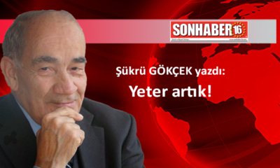 Yeter artık!