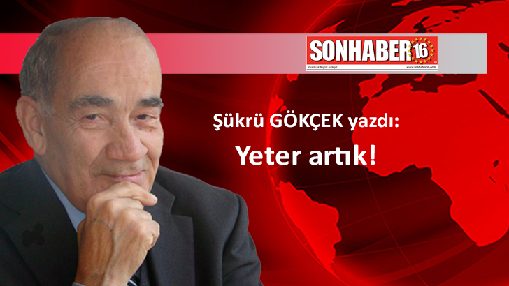 Yeter artık!