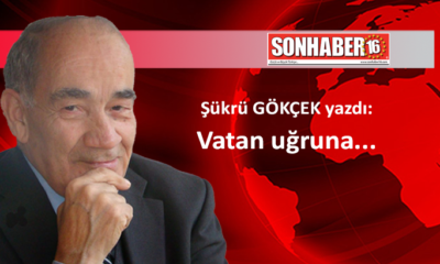 Vatan uğruna…