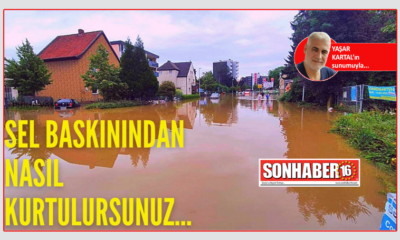 Sel baskınından nasıl kurtulursunuz? (videolu)