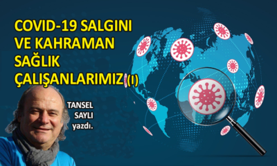 Covıd-19 salgını ve sağlık çalışanlarımız (I)