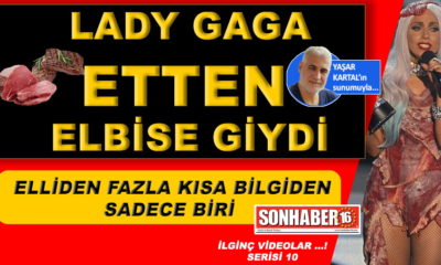 LADY GAGA’NIN ETTEN ELBİSESİ… (video)