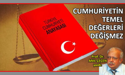 Cumhuriyetin temel değerleri değişmez