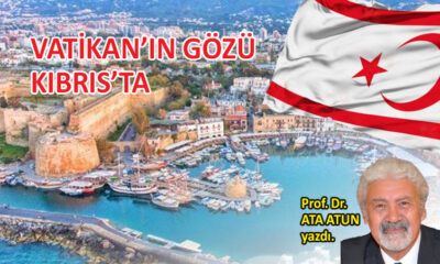 Vatikan’ın Gözü Kıbrıs’ta