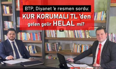 BTP’den Diyanet’e nas ve faiz sorusu…