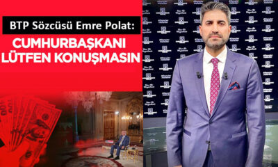 BTP Sözcüsü Polat’tan ‘ekonomi’ eleştirisi