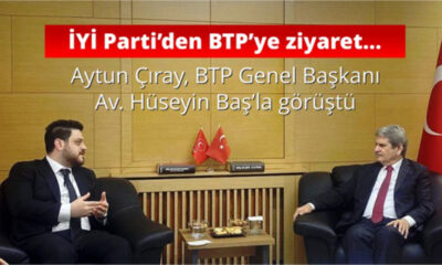 İYİ Parti’den BTP lideri Baş’a ziyaret…