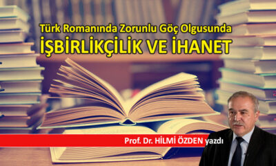 Türk Romanında Zorunlu Göç Olgusunda İşbirlikçilik ve İhanet