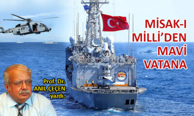 Misak-ı Milli’den Mavi Vatana…