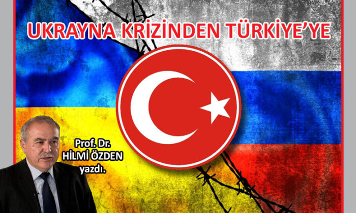Ukrayna Krizinden Türkiye’ye
