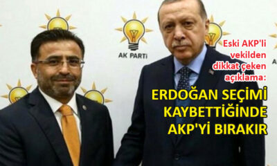 Eski AKP’li vekil Ünal’dan çarpıcı iddia