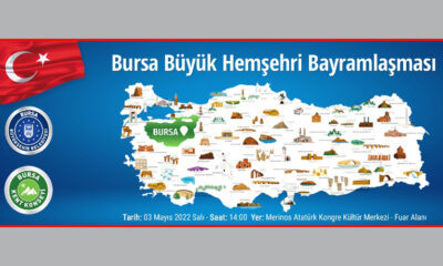 Bursa büyük hemşehri buluşmasına hazırlanıyor