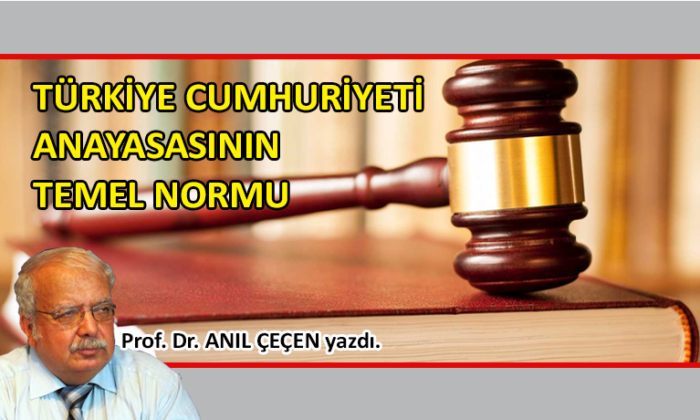 Türkiye Cumhuriyeti Anayasasının Temel Normu