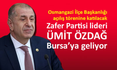 Zafer Partisi lideri Ümit Özdağ, yarın Bursa’da