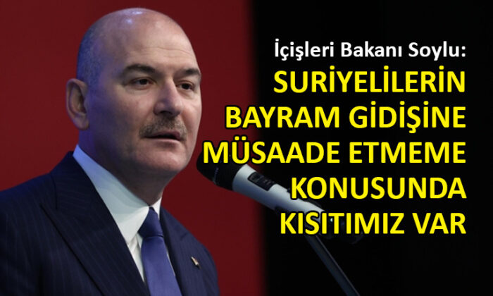 Bakan Soylu’dan ‘Suriyeli mülteciler’ açıklaması