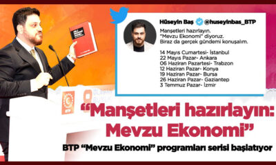 BTP, Mevzu Ekonomi programları başlatıyor