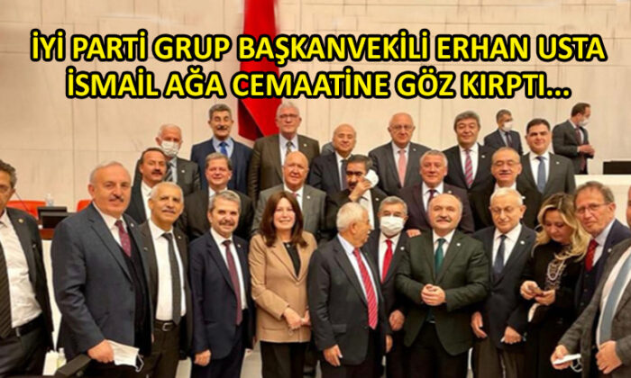 İYİ Parti’de ‘İsmailağa Cemaati’ depremi