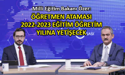 Bakan Özer’den ‘öğretmen ataması’ açıklaması