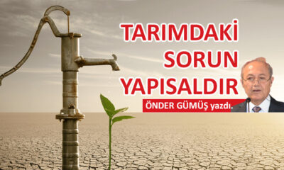 Tarımdaki sorunlar yapısaldır