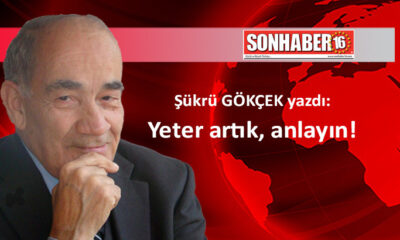 Yeter artık, anlayın!