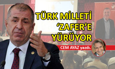 Türk milleti, ‘Zafer’e yürüyor