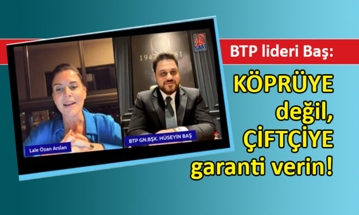 BTP lideri Baş’tan ‘hayat pahalılığı’ çıkışı