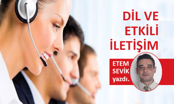 Dil ve Etkili İletişim