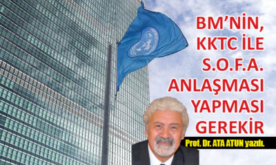 BM, KKTC ile S.O.F.A. anlaşması yapmalı…