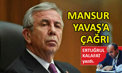 Mansur Yavaş’a Çağrı